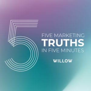 Five Marketing Truths In Five Minutes Featured Image